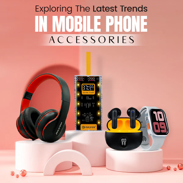 Exploring_the_Latest_Trends_in_Mobile_Phone_Accessories